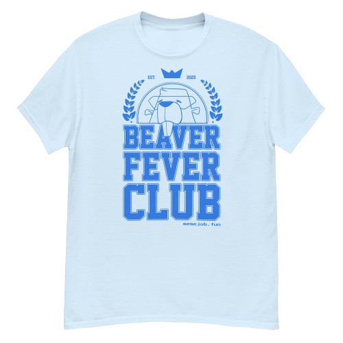 Bevear Fever Club memejob Shirt
