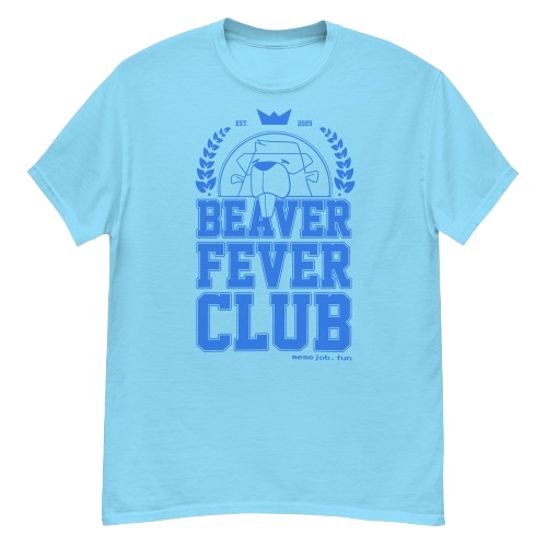 Bevear Fever Club memejob Shirt